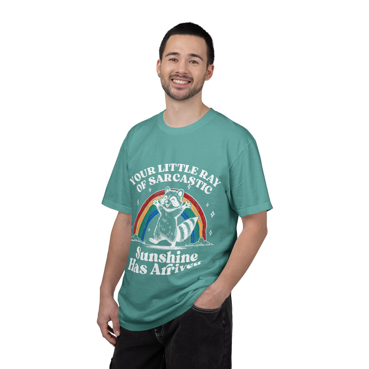 Sarcastic Raccoon T-Shirt — "Your Little Ray of Sarcastic Sunshine Has Arrived"