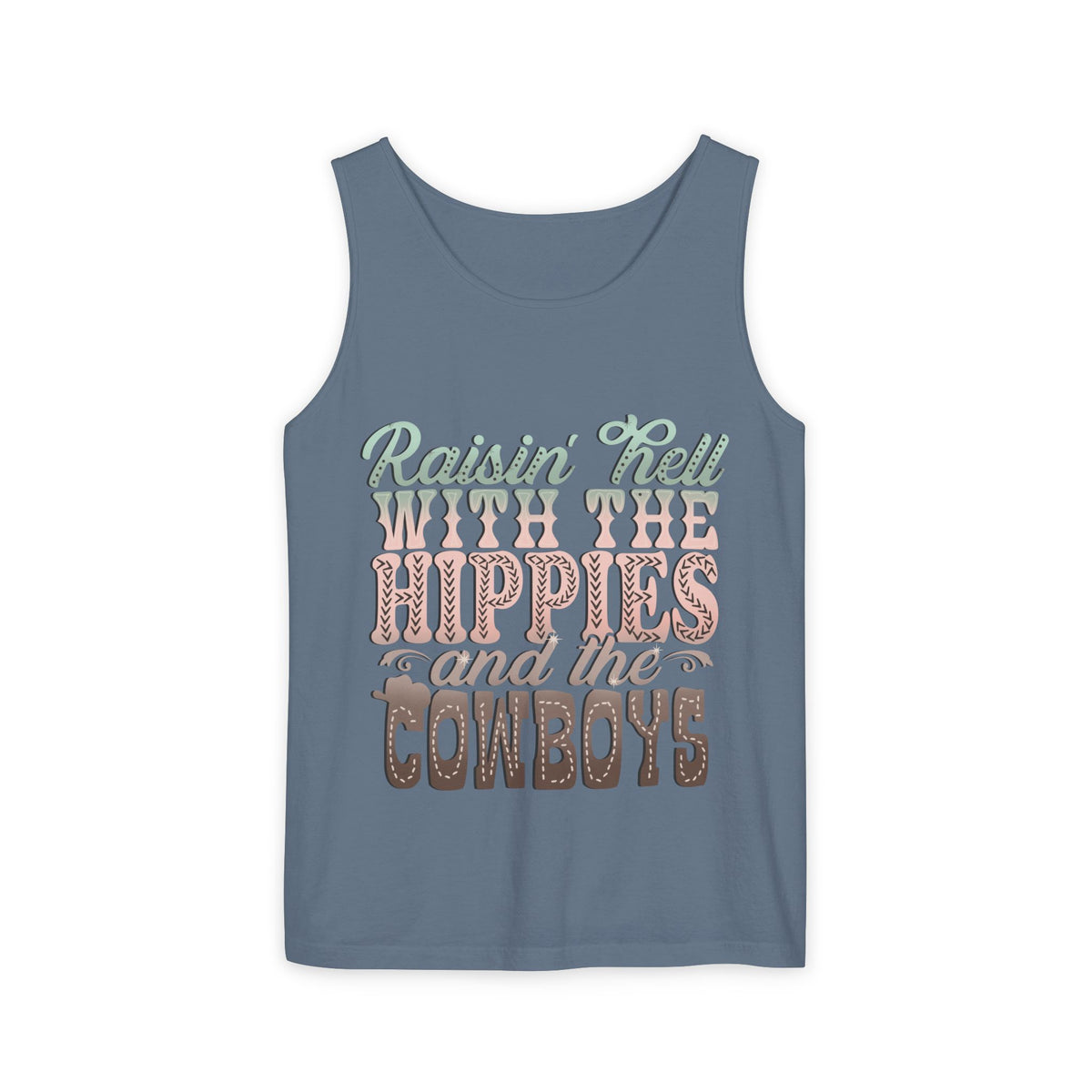 Raisin' Hell with the Hippies and Cowboys Tank Top