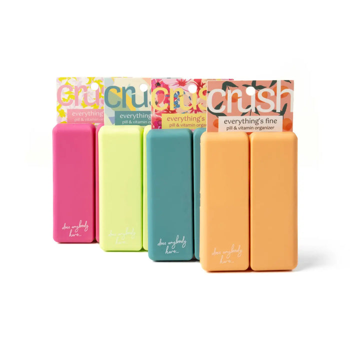 Crush Everything’s Fine Pill & Vitamin Case