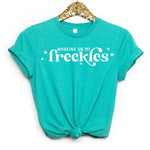 PREORDER: Working on My Freckles Graphic Tee