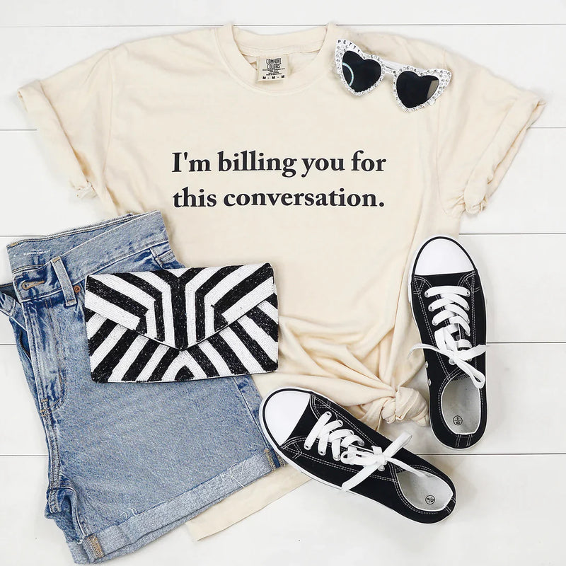 PREORDER: Billing You For This Conversation Graphic Tee in Ivory